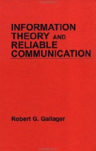 Information Theory and Reliable Communication