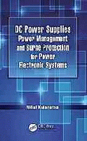 DC Power Supplies: Power Management and Surge Protection for Power Electronic Systems