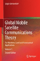 Global Mobile Satellite Communication Theory: For maritime, Land and Aeronautical Applications